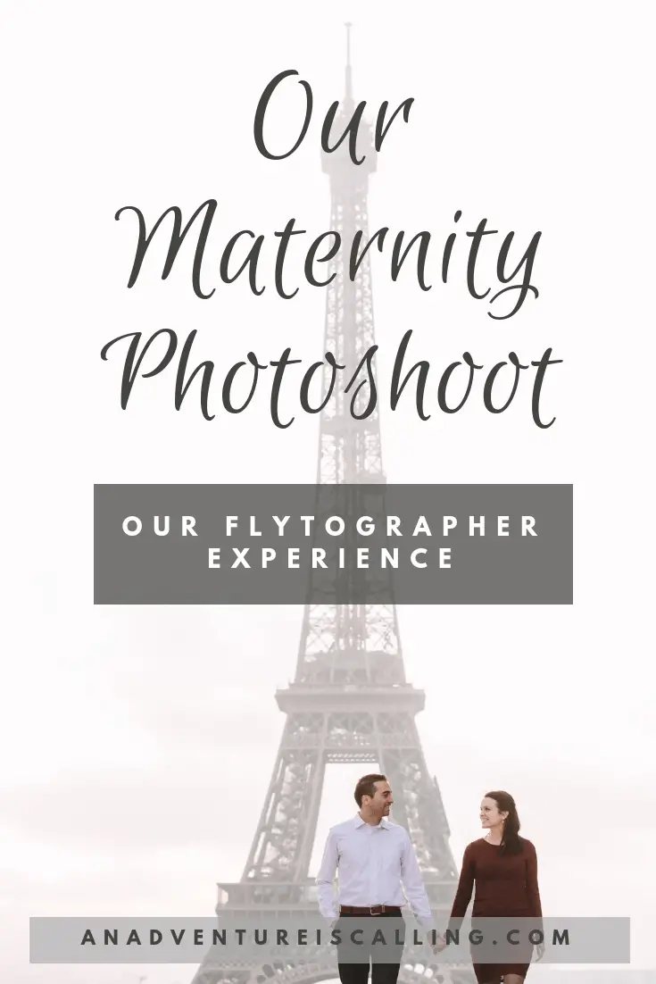 An Adventure is Calling Our Maternity Photoshoot in Paris