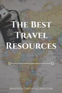 Best Travel Resources An Adventure is Calling Pinterest 1