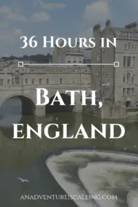 36 Hours in Bath England An Aventure is Calling