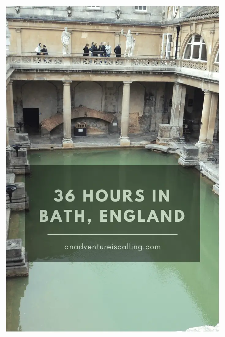 36 Hours in Bath England An Aventure is Calling
