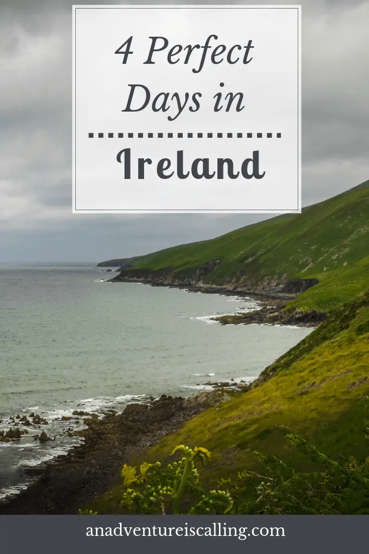 We visited Ireland as part of a two week trip, and we absolutely loved it. I'm excited to share how we decided to spend our 4 perfect days in Ireland.