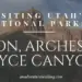 Visiting Utah's National Parks- Zion, Arches, and Bryce Canyon - An Adventure is Calling